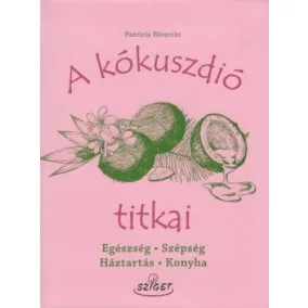 A kókuszdió titkai