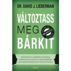 Változtass meg bárkit Változtass meg bárkit