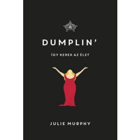 Dumplin' - Így kerek az élet Dumplin' - Így kerek az élet