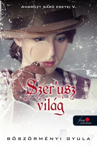 Ambrózy báró esetei V. - Szer'usz világ - puha kötés