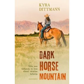 Dark Horse Mountain Dark Horse Mountain