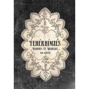 Fehér hímzés Fehér hímzés