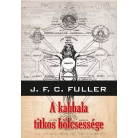 A kabbala titkos bölcsessége A kabbala titkos bölcsessége