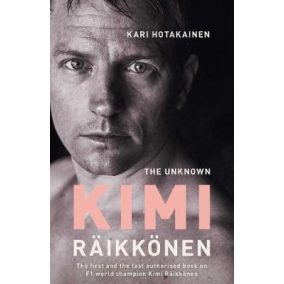 The Unknown Kimi Raikkonen The Unknown Kimi Raikkonen