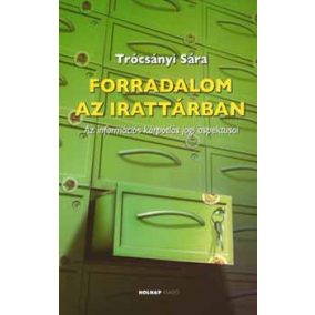 Forradalom az irattárban Forradalom az irattárban