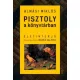 Pisztoly a könyvtárban - Életinterjú