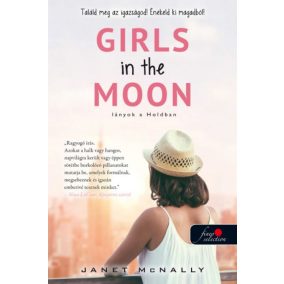 Girls in the Moon - Lányok a Holdban Girls in the Moon - Lányok a Holdban