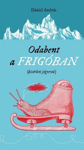 Odabent a frigóban
