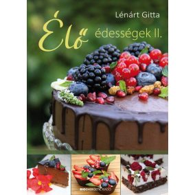 Élő édességek II. Élő édességek II.