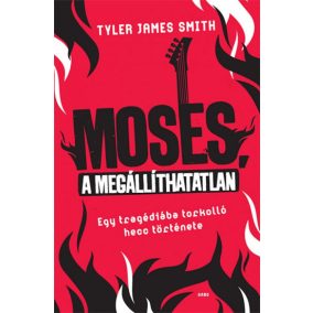 Moses, a megállíthatatlan Moses, a megállíthatatlan