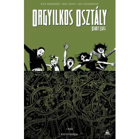 Orgyilkos osztály - Deadly Class 3. - Kígyóverem