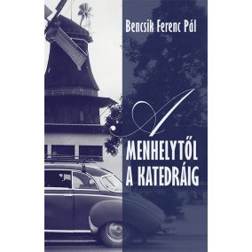 A menhelytől a katedráig A menhelytől a katedráig