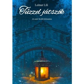 Tűzzel játszók Tűzzel játszók