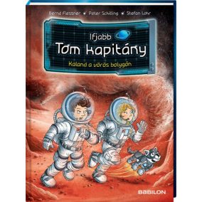 Ifjabb Tom kapitány 6. - Kaland a vörös bolygón Ifjabb Tom kapitány 6. - Kaland a vörös bolygón