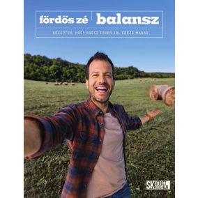 Balansz - Receptek, hogy egész évben jól érezd magad Balansz - Receptek, hogy egész évben jól érezd magad