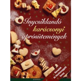 Ínycsiklandó karácsonyi aprósütemények Ínycsiklandó karácsonyi aprósütemények