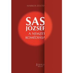 Sas József – A nemzet komédiása Sas József – A nemzet komédiása