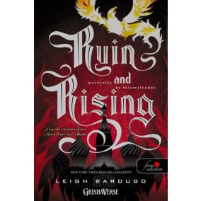 Ruin and Rising - Pusztulás és felemelkedés Ruin and Rising - Pusztulás és felemelkedés