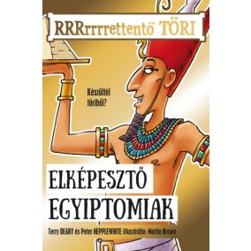 Elképesztő egyiptomiak Elképesztő egyiptomiak