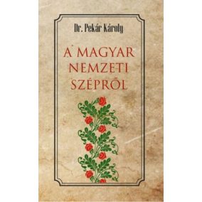 A magyar nemzeti szépről A magyar nemzeti szépről