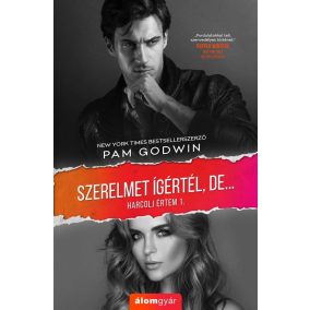 Szerelmet ígértél, de - Harcolj értem 1. Szerelmet ígértél, de - Harcolj értem 1.