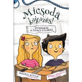 Micsoda költözés! - Nyomozás a Pipacs utcában Micsoda költözés! - Nyomozás a Pipacs utcában