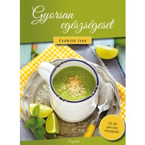 Gyorsan egészségeset Gyorsan egészségeset