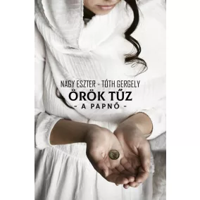 Örök tűz - A papnő