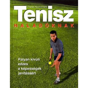 Tenisz haladóknak Tenisz haladóknak