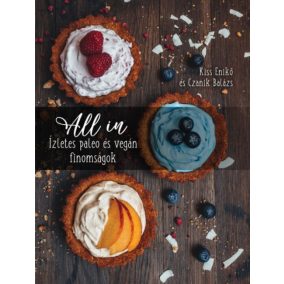 All In - Ízletes paleo és vegán finomságok All In - Ízletes paleo és vegán finomságok