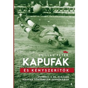 Kapufák és kényszerítők Kapufák és kényszerítők