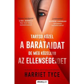 Tartsd közel a barátaidat, de még közelebb az ellenségeidet   Tartsd közel a barátaidat, de még közelebb az ellenségeidet