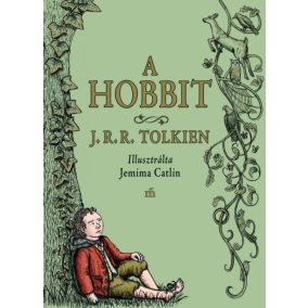 A hobbit / Jemima Catlin illusztrációival A hobbit / Jemima Catlin illusztrációival