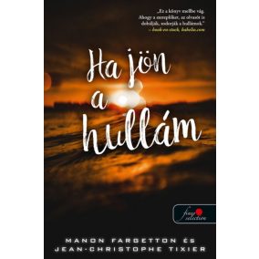 Ha jön a hullám Ha jön a hullám