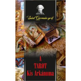 A Tarot Kis Arkánuma A Tarot Kis Arkánuma