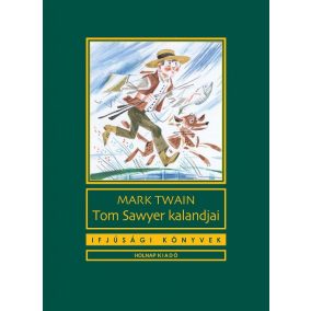 Tom sawyer kalandjai Tom sawyer kalandjai