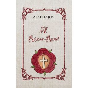 A Rózsa-Rend A Rózsa-Rend
