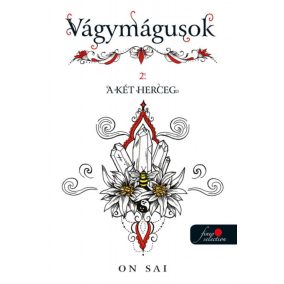Vágymágusok 2. A két herceg Vágymágusok 2. A két herceg