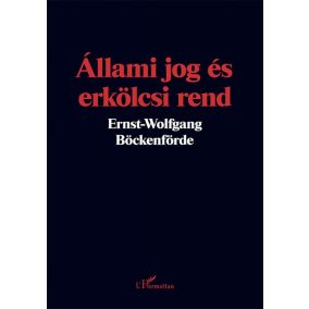 Állami jog és erkölcsi rend Állami jog és erkölcsi rend
