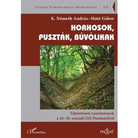 Horhosok, puszták, búvólikak Horhosok, puszták, búvólikak