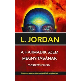 A harmadik szem megnyitásának mesterkurzusa A harmadik szem megnyitásának mesterkurzusa
