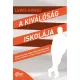 A kiválóság iskolája