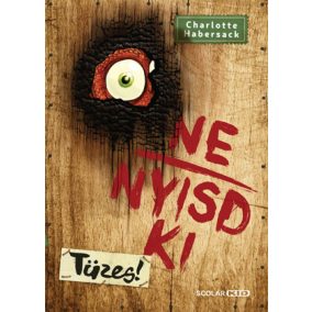 Ne nyisd ki - Tüzes! 4. Ne nyisd ki - Tüzes! 4.