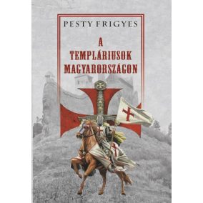 A templáriusok Magyarországon A templáriusok Magyarországon
