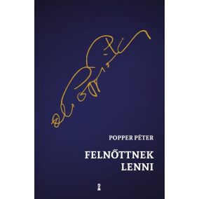 Felnőttnek lenni Felnőttnek lenni