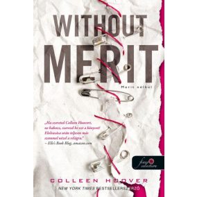 Without Merit - Merit nélkül Without Merit - Merit nélkül