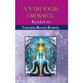 A Nath jógik öröksége A Nath jógik öröksége