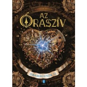 Az Óraszív - Óramágusok II. Az Óraszív - Óramágusok II.