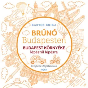   Budapest környéke lépésről lépésre - Brúnó Budapesten 6.