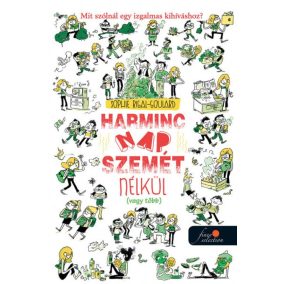Harminc nap szemét nélkül (vagy több) Harminc nap szemét nélkül (vagy több)